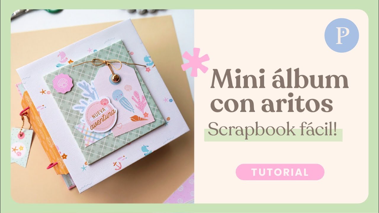 Tutorial Mini Álbum de Scrapbook con Aritos ✂️✨ PROYECTO MUY FÁCIL!