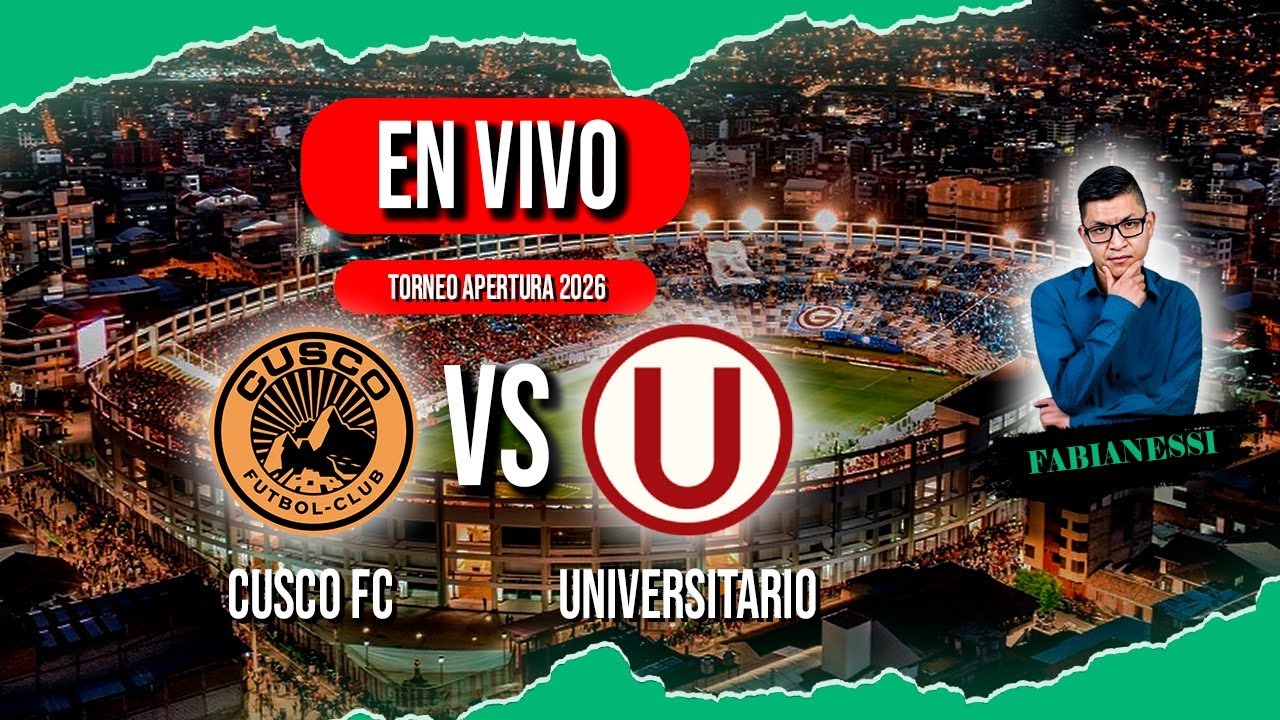 PREVIA Y NARRACION | UNIVERSITARIO VS CUSCO FC
