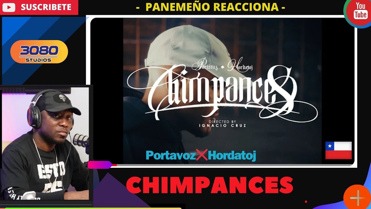 |PANAMEÑO REACCIONA| Portavoz ft Hordatoj - Chimpances #RapChileno