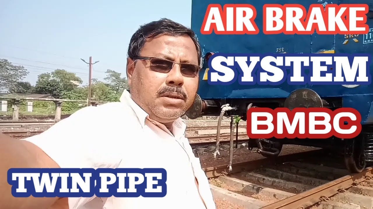 TWIN PIPE AIR BRAKE SYSTEM IN HINDI .#RAILWAYMECHANICALINFO BY B.K.DUTTA.