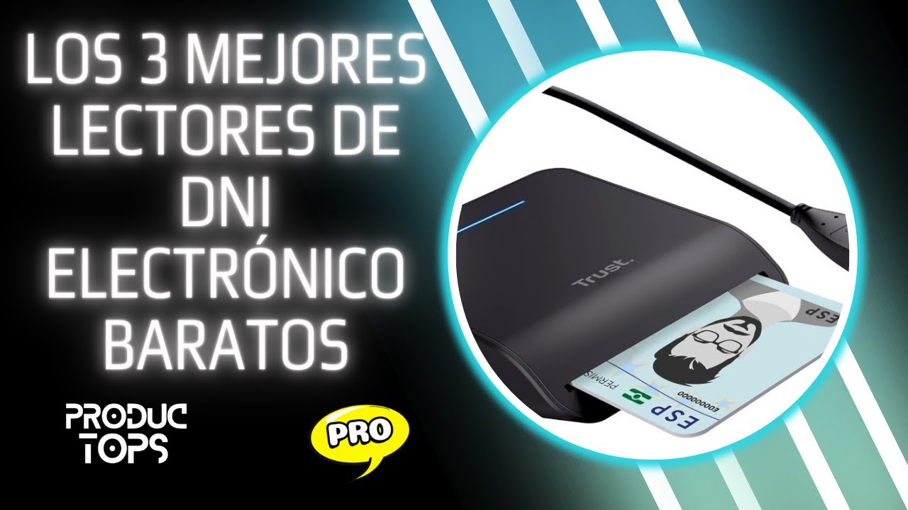 ✅ Los 3 mejores lectores de DNI electr&oacute;nico baratos de Amazon [2024]