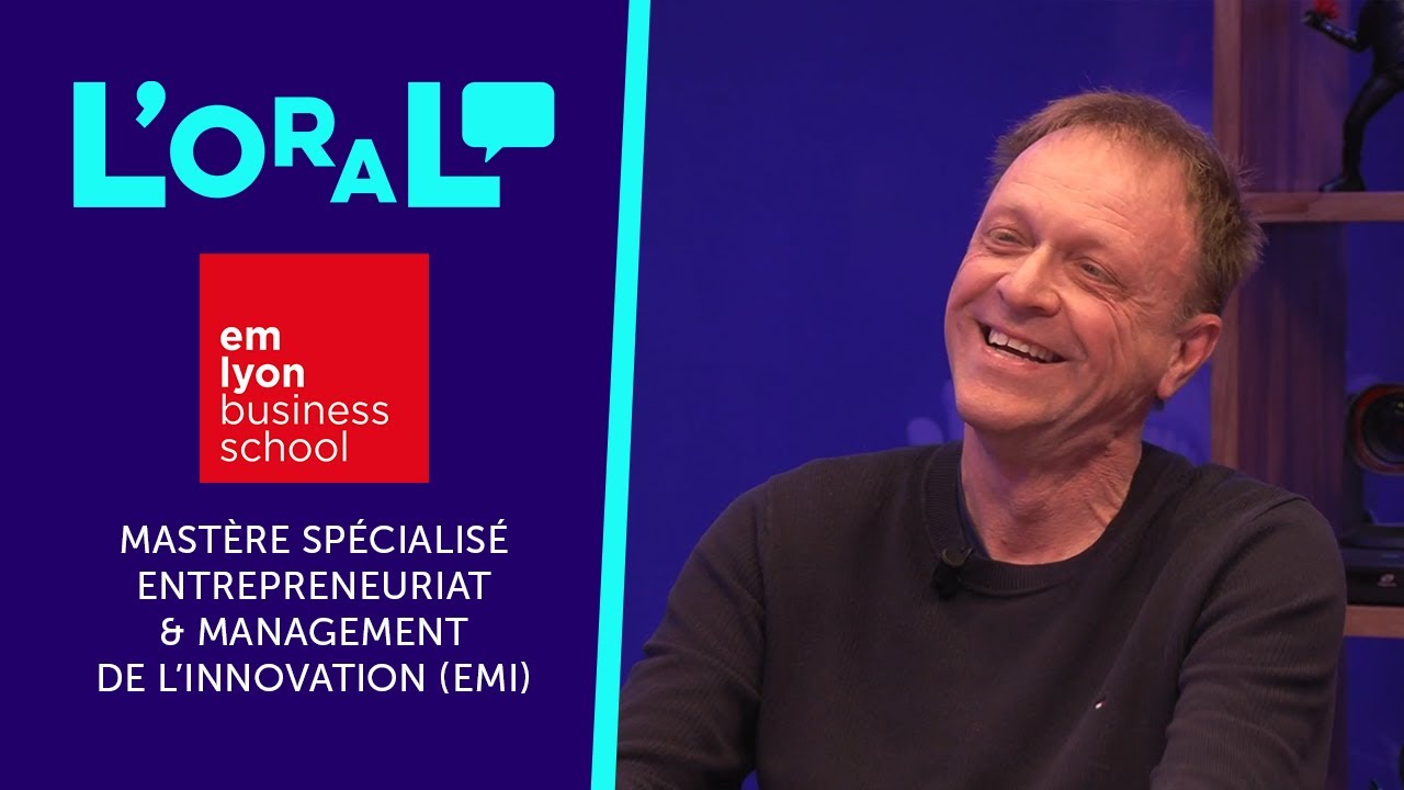 emlyon business school - MS Entrepreneuriat & Management de l'Innovation (EMI)
