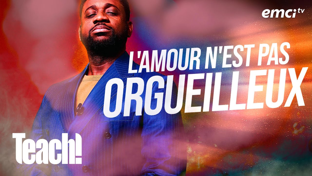 L'amour n'est pas orgueilleux - Teach! - Athoms Mbuma