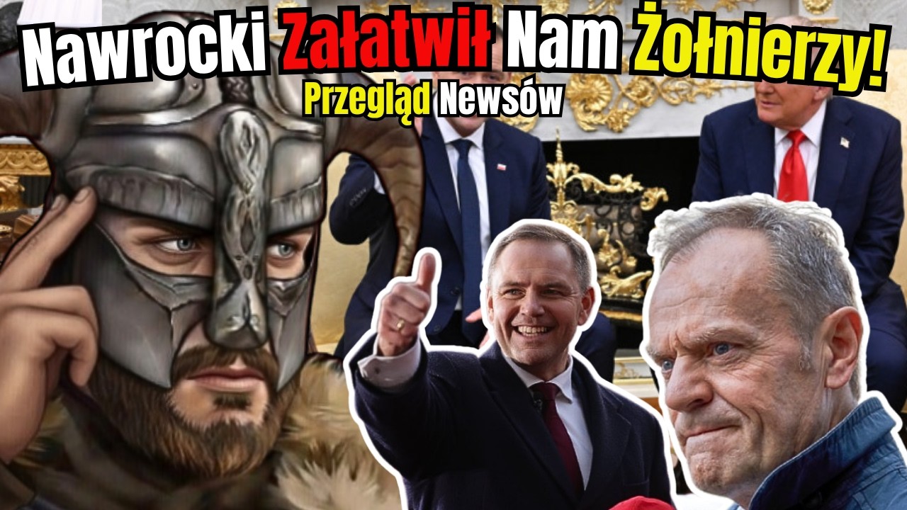 Nawrocki ODEBRAŁ Żołnierzy Niemcom? Kompromitacja Polskiego MINISTRA! Przegląd News&oacute;w