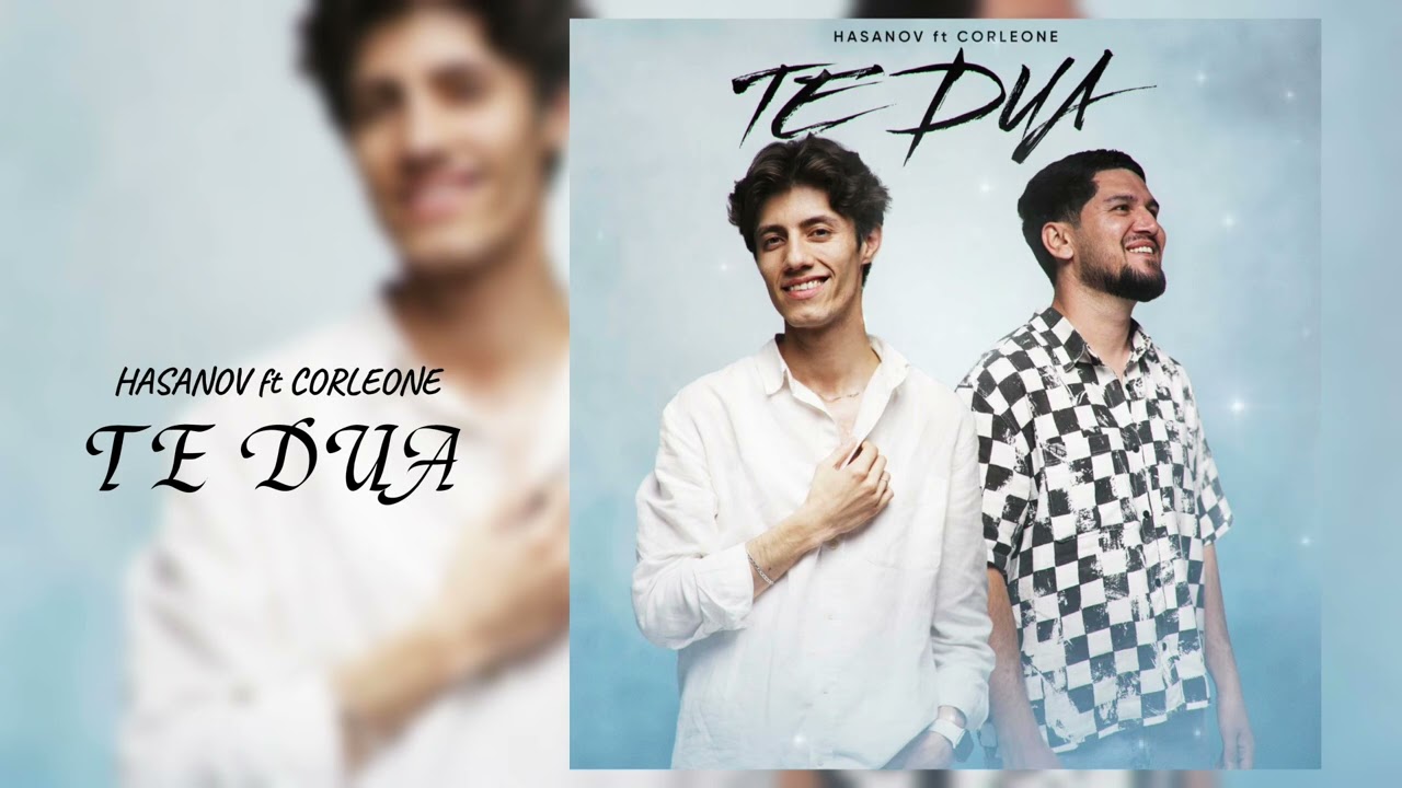 HASANOV - Te Dua (ft. Corleone)