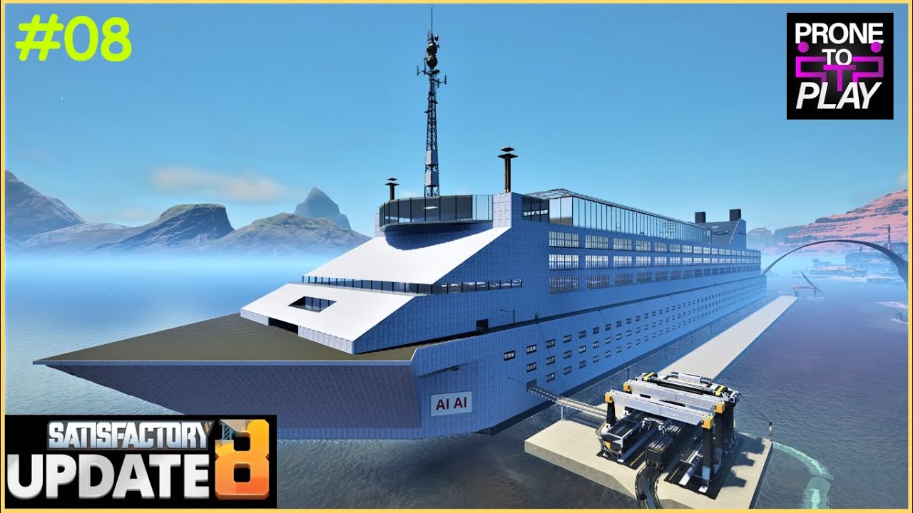 This GIANT CRUISE SHIP is a Factory! - Satisfactory Project Nuclear Mayhem - Ep. 08