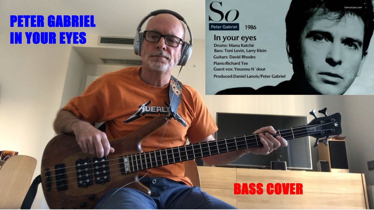 Peter Gabriel “In Your Eyes” Bass Cover