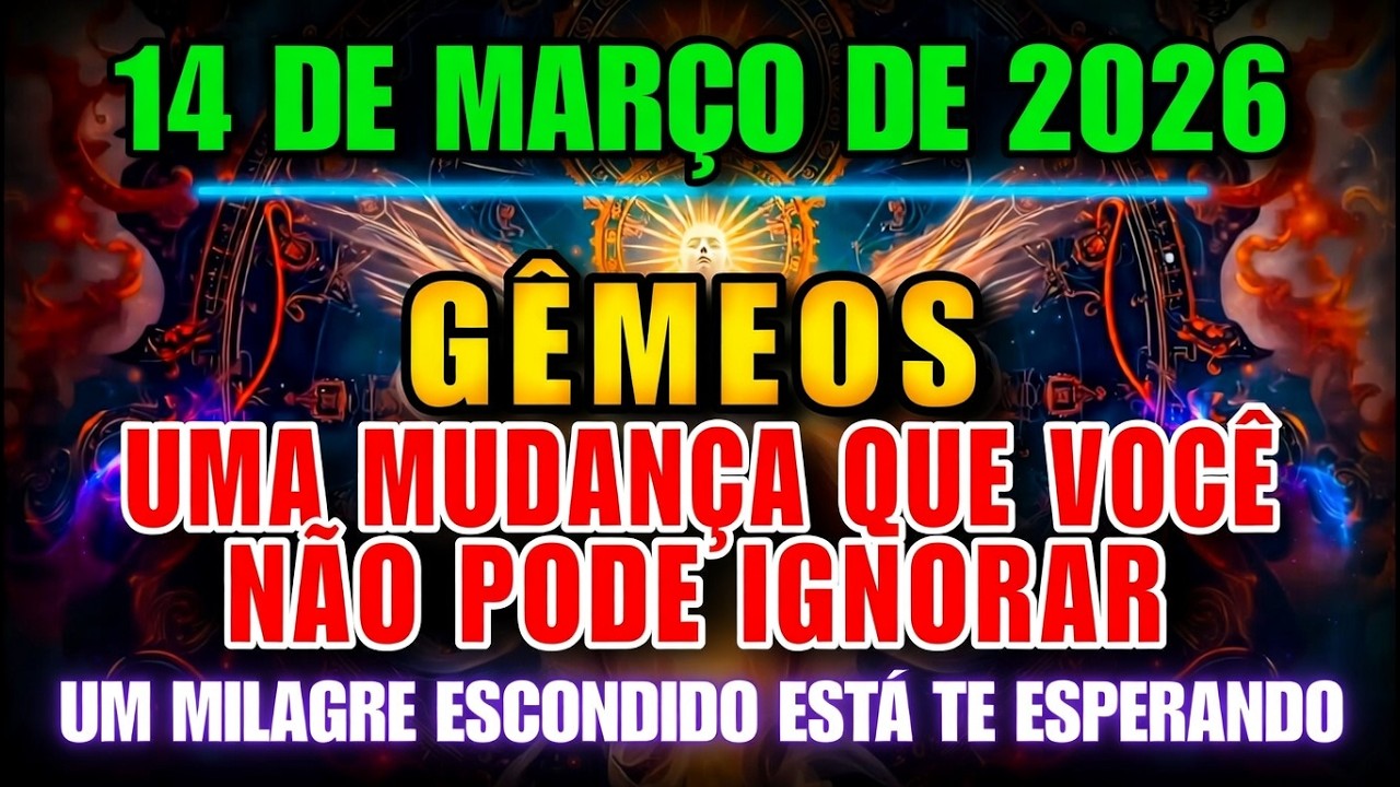 GÊMEOS♊MILAGRES 14 DE MARÇO DE 2026 | DESTINO, ALINHAMENTO E MUDANÇAS TRANSFORMADORAS 🌟🌙