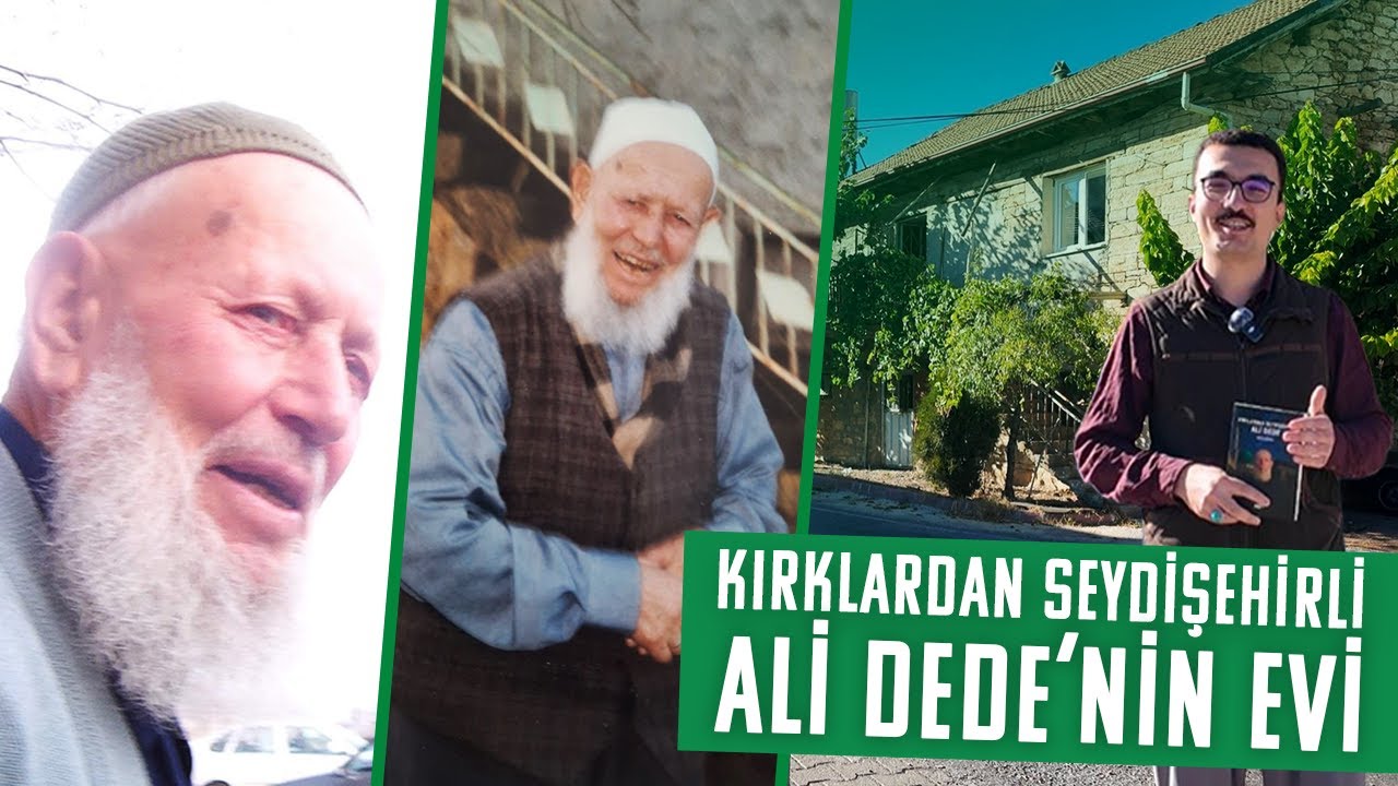 Kırklardan Seydişehirli Ali Dedenin Evi