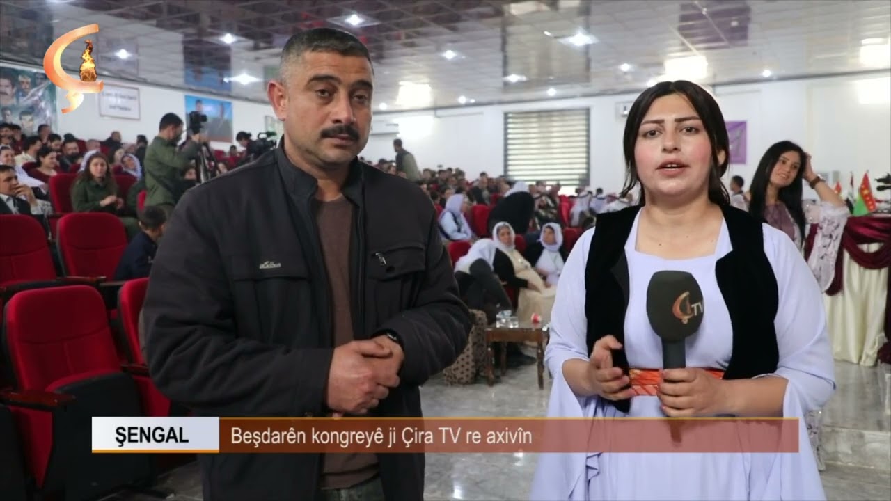 Dosya Taybet | ŞENGAL |  Beşdar&ecirc;n kongrey&ecirc; ji &Ccedil;ira TV re axiv&icirc;n