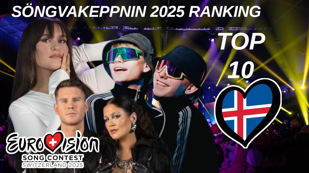 S&ouml;ngvakeppnin 2025 Ranking | TOP 10 | Iceland🇮🇸 in Eurovision