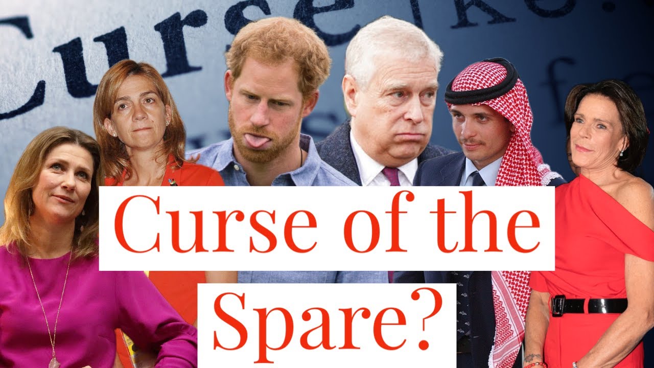 The Curse of the Royal Spare - Prince Harry, Prince Andrew, Infanta Cristina, Princess Märtha Louise