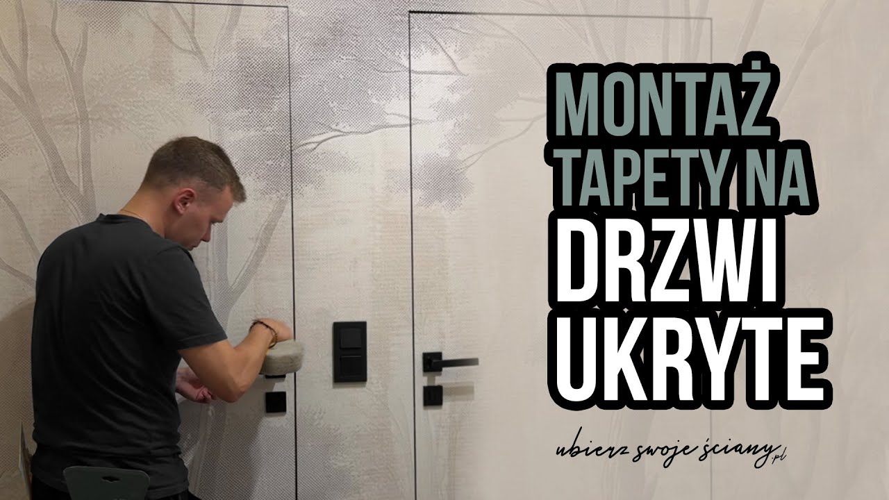 Montaż tapety na Drzwi Ukryte / z Ukrytą Ościeżnicą zlicowaną ze ścianą - szybki instruktaż montażu!