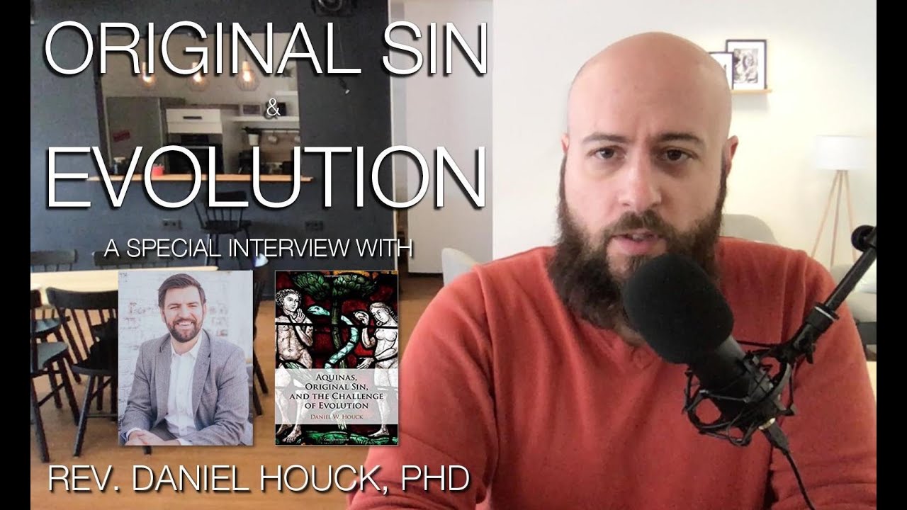 Original Sin and Evolution - S03 E08 - Science and Faith Podcast