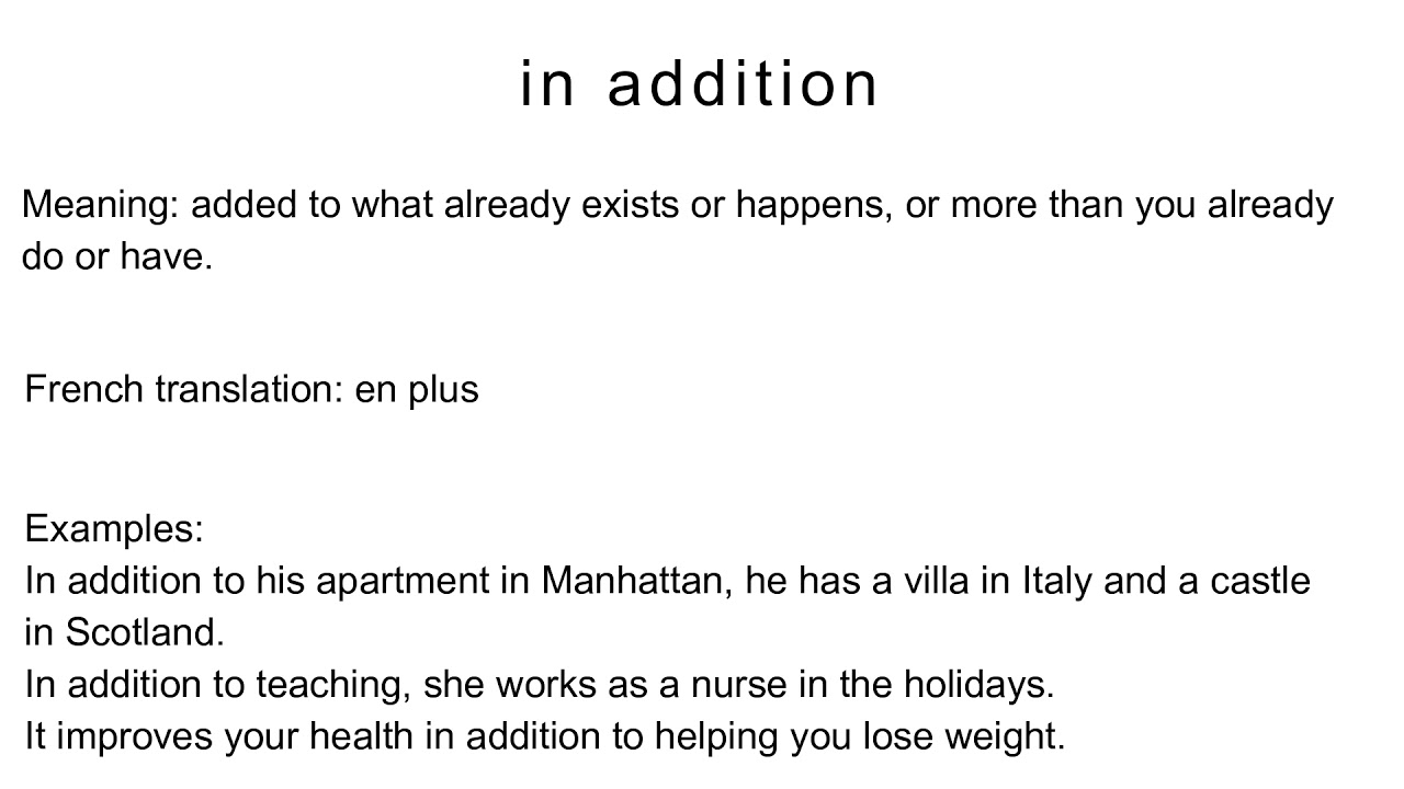 in addition (meaning, french translation, examples)