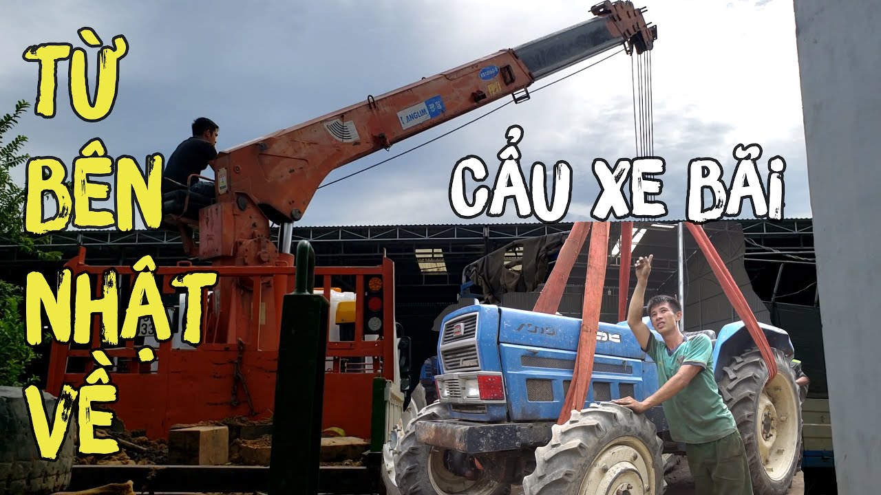 Quy tr&igrave;nh cẩu 2 em xe b&atilde;i ISEKI T7010 + KUBOTA M5270! M&aacute;y c&agrave;y Đức Đạt. ĐT 0986782167