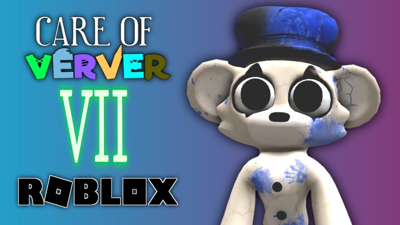 CARE OF VERVER 7 ROBLOX PORT - Full Gameplay