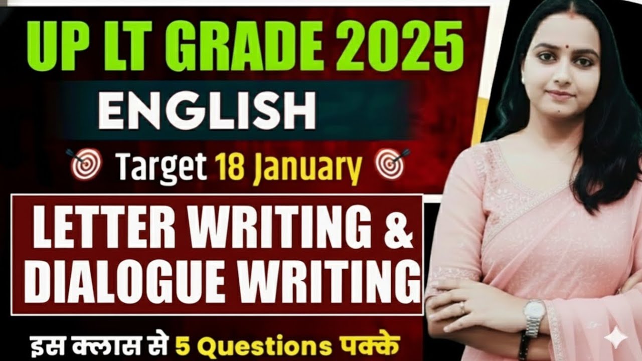 UP LT Grade 2025 English | Letter Writing & Dialogue Writing | 5 Questions Confirm | 