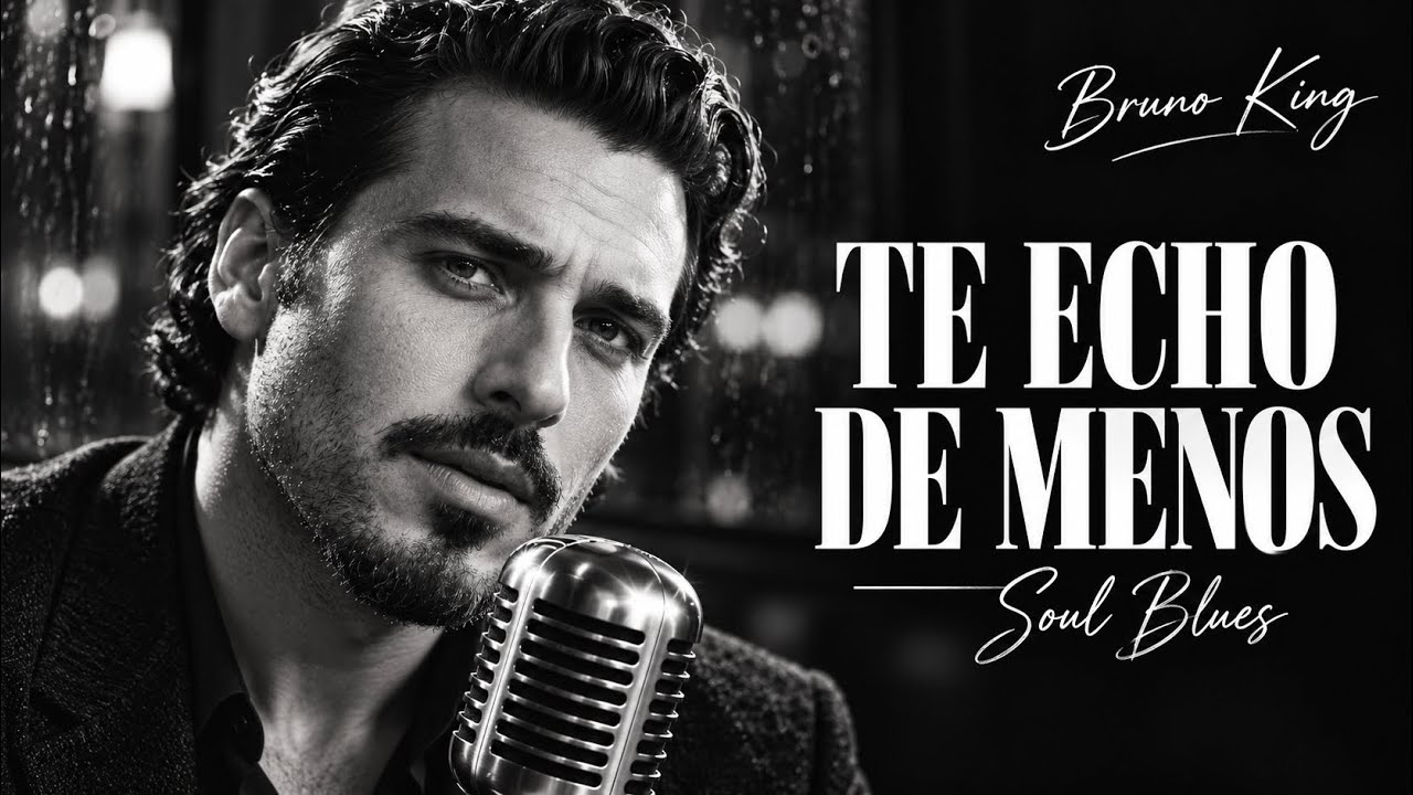 Te Echo de Menos | Spanish Soul Blues | Bruno King