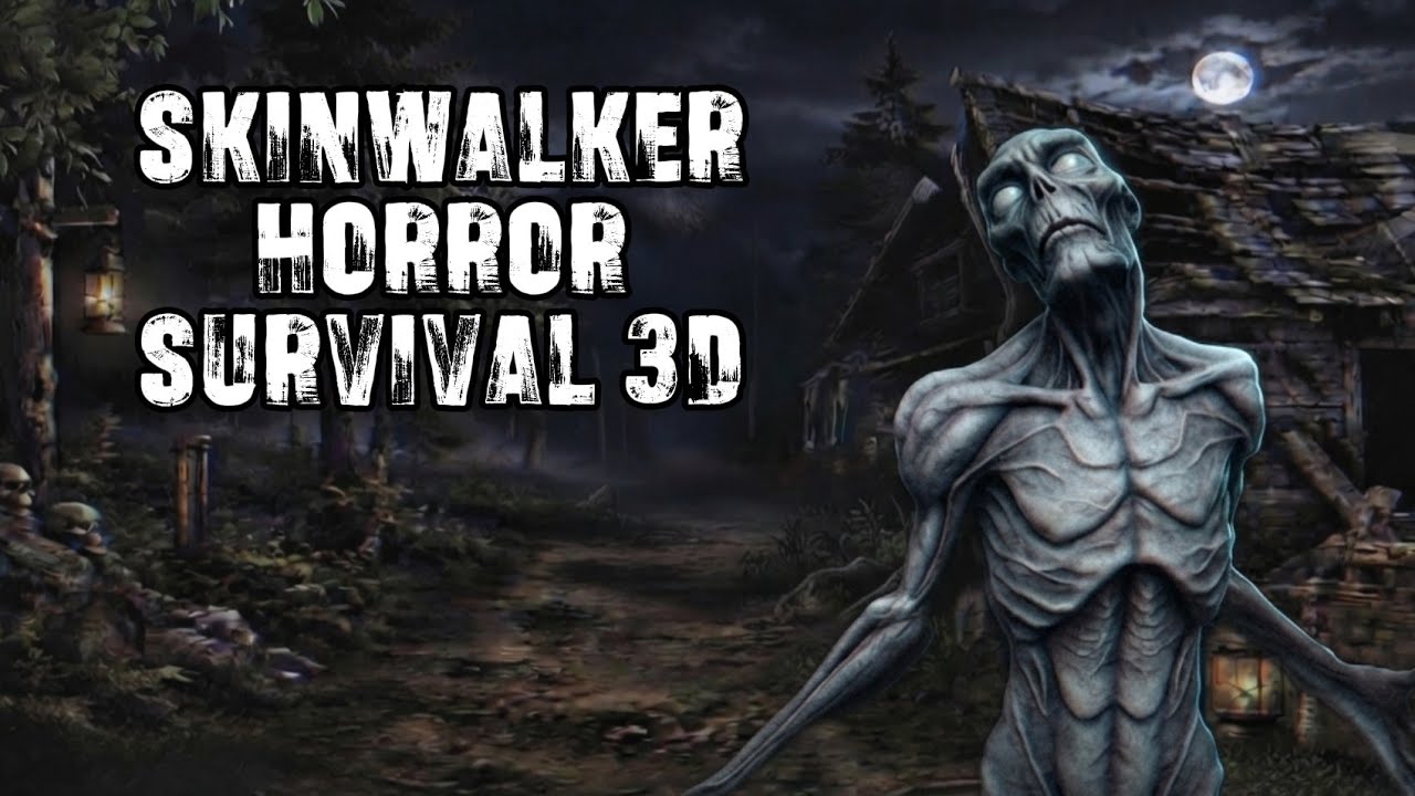 Skinwalker Horror Survival 3D: (Full Gameplay)