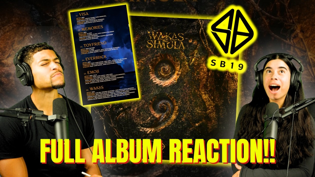 SB19 'WAKAS AT SIMULA' ALBUM REACTION!!