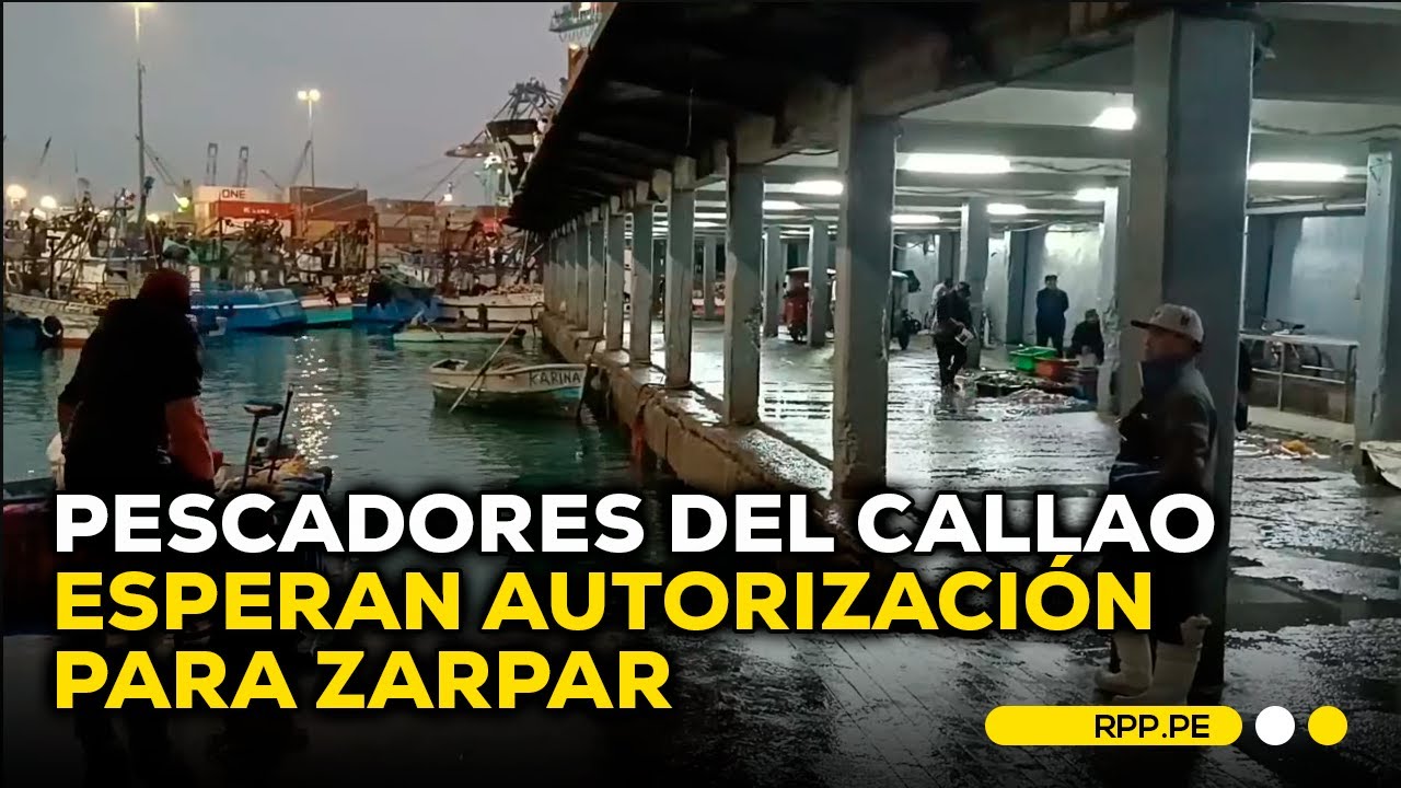 Pescadores del Callao en incertidumbre por falta de permiso para zarpar #ROTATIVARPP