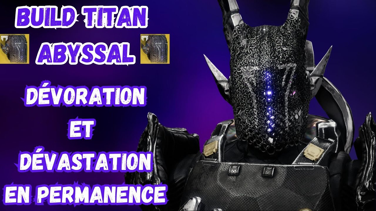 Destiny 2 Ce Build TITAN Abyssal Fait TOUT PÉTER!