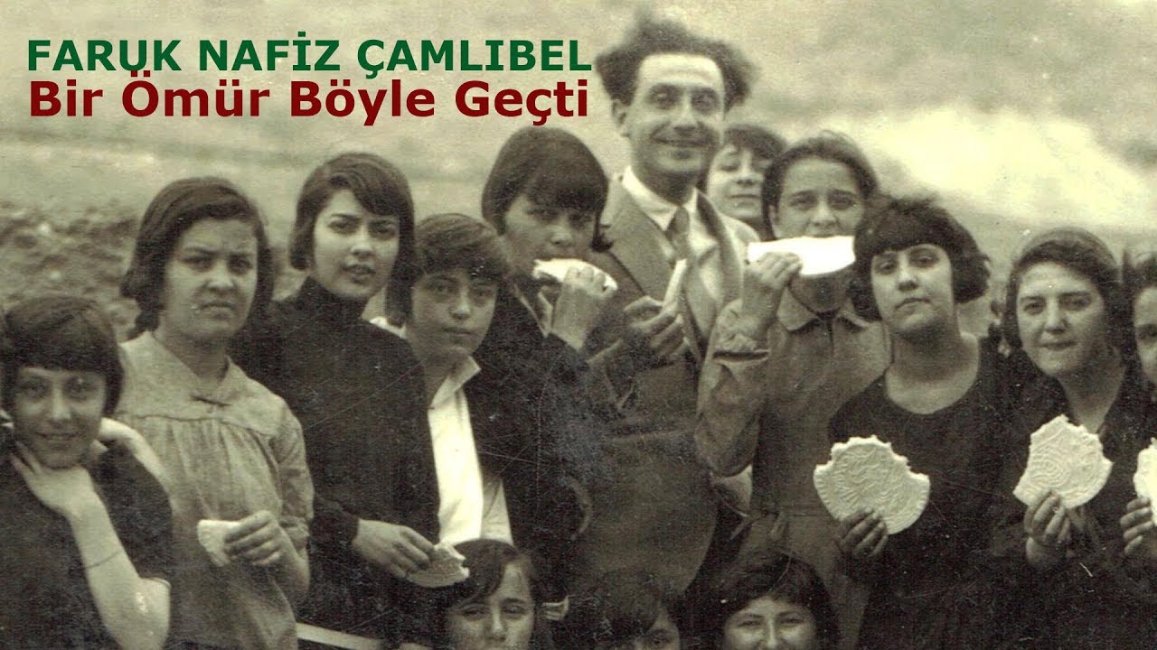 Bir Ömür Böyle Geçti-Faruk Nafiz Çamlıbel (Belgesel)