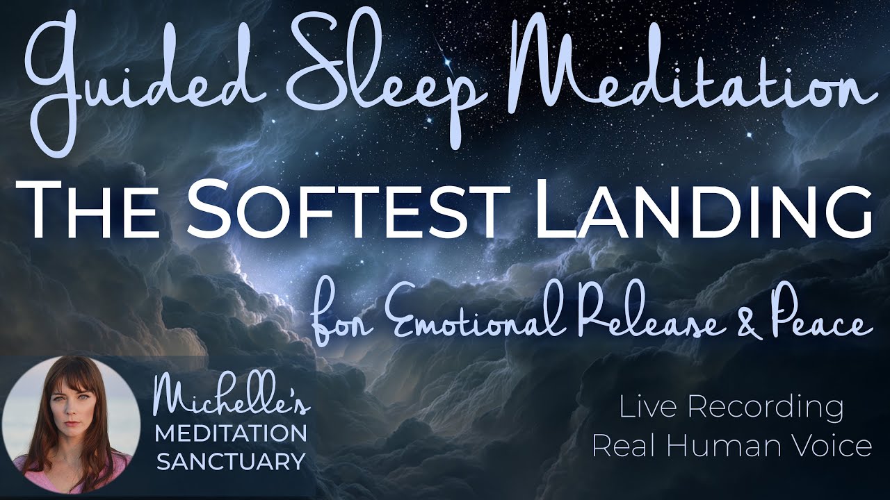 Guided Sleep Meditation 🪶 THE SOFTEST LANDING 🕊 Bedtime Practice for Emotional Release & Inner Peace
