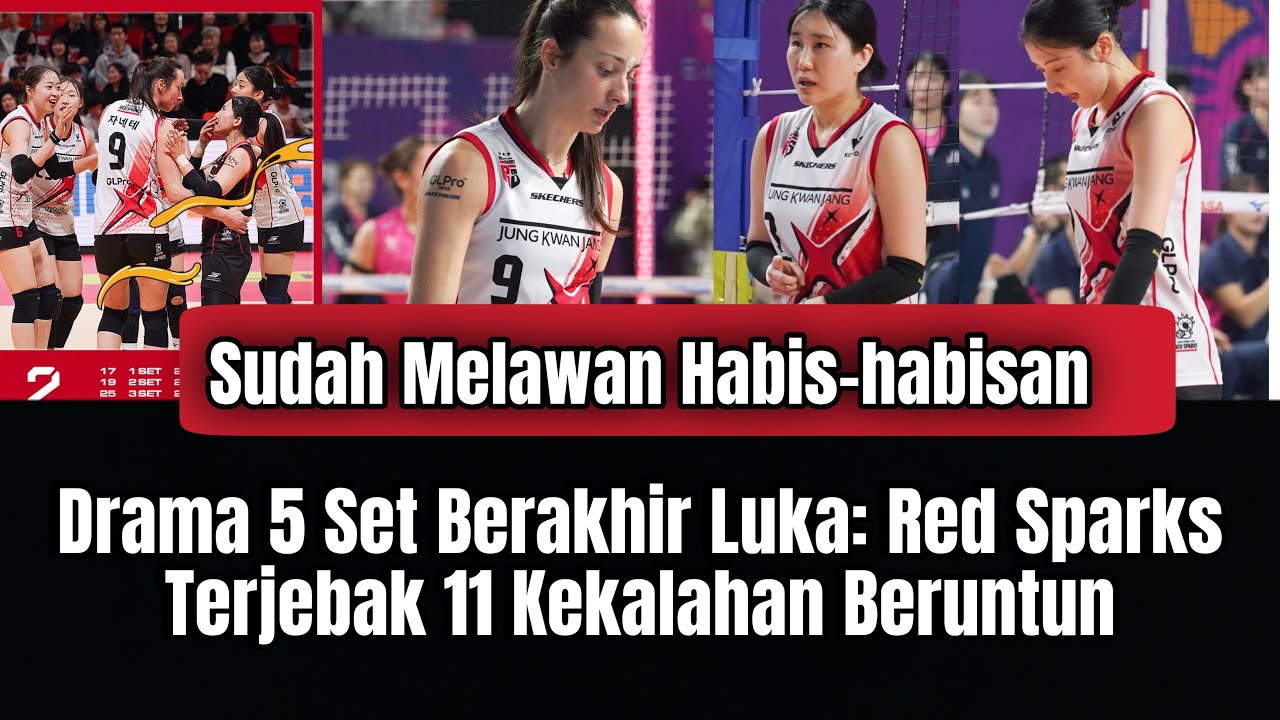 Sudah Melawan Habis-habisan RED SPARKS 11 KALI AMBRUK KALAH BERUNTUN