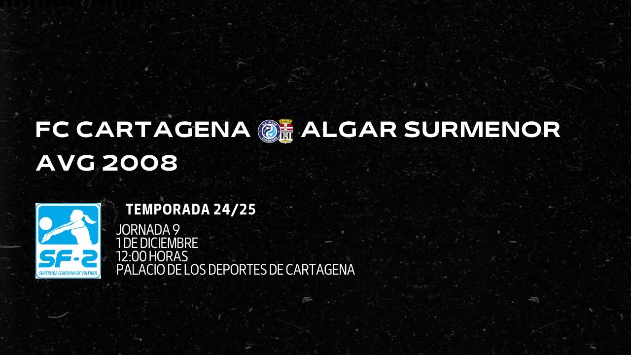 FC Cartagena - Algar Surmenor vs. AVG 2008