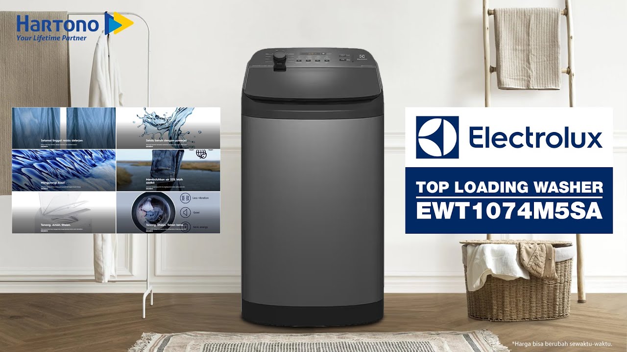 ELECTROLUX MESIN CUCI 1 TABUNG EWT1074M5SA  (TOP LOADING WASHER) / REVIEW INDONESIA