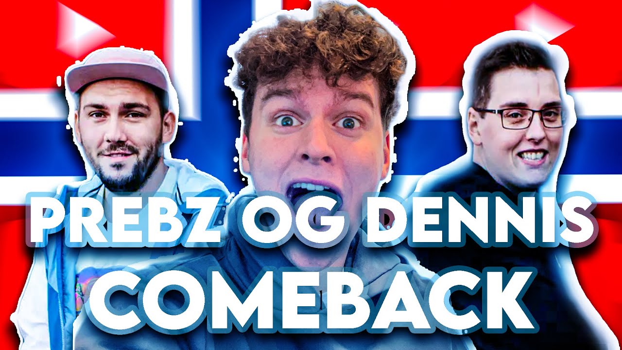 PREBZ OG DENNIS ER TILBAKE!?