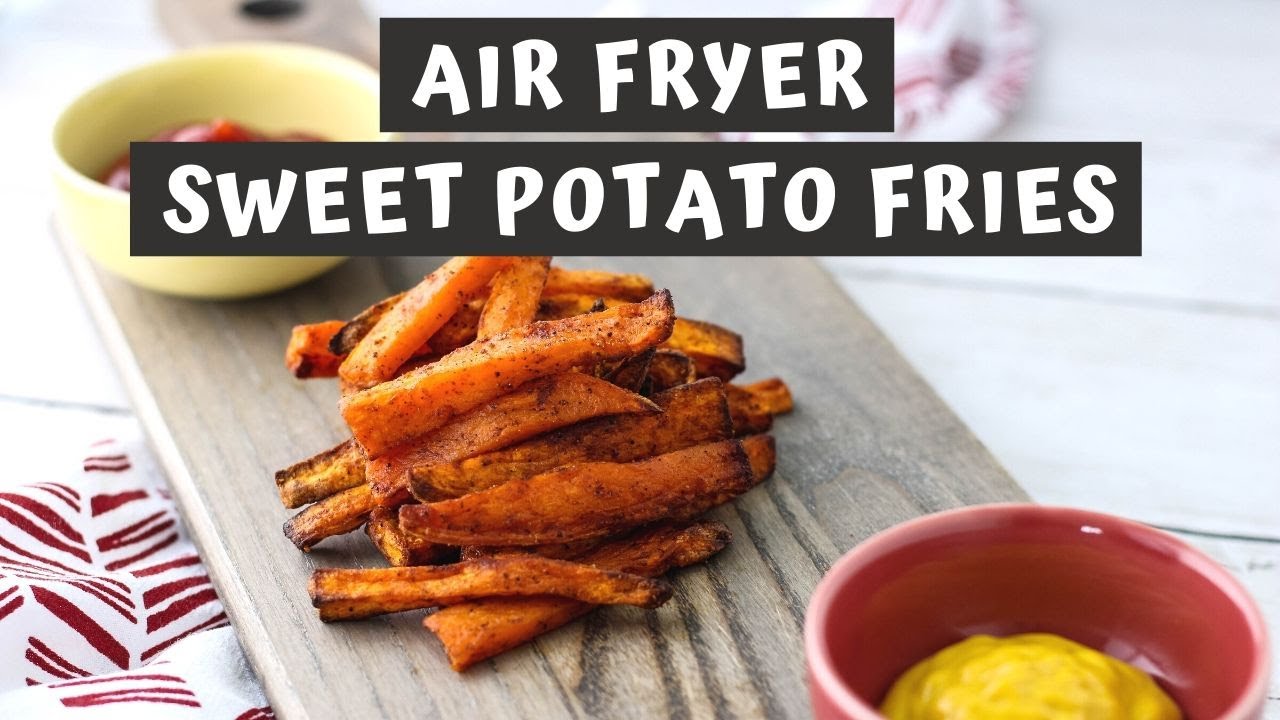 AIR FRYER SWEET POTATO FRIES RECIPE | Keeping It Relle