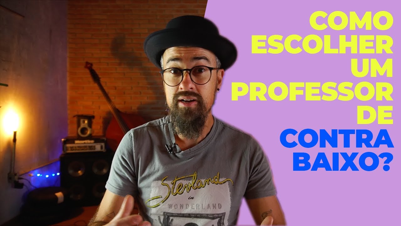 COMO ESCOLHER UM PROFESSOR DE CONTRABAIXO?