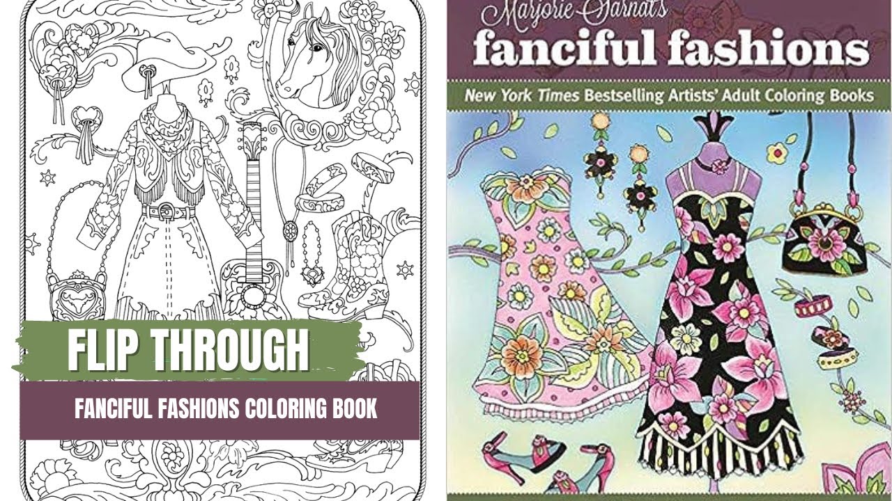 Fanciful Fashions Coloring Book Review | Marjorie Sarnat