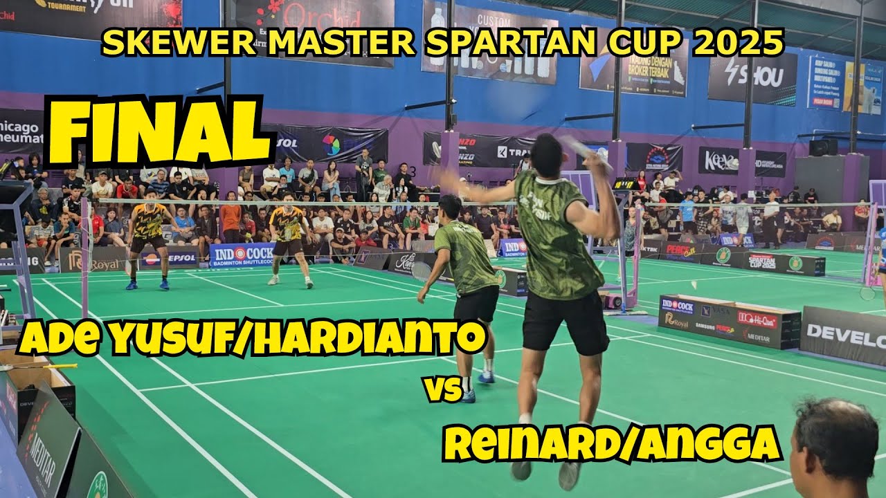 Ade Yusuf Santoso/Hardianto (INI) vs Reinard Dhanriano/Angga Pratama (INI) - SPARTAN CUP 2025