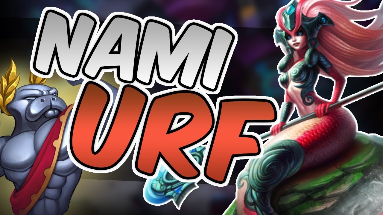 NAMI URF 2017 - ULTRA RAPID FIRE NAMI 2017 - URF NAMI - URF 2017