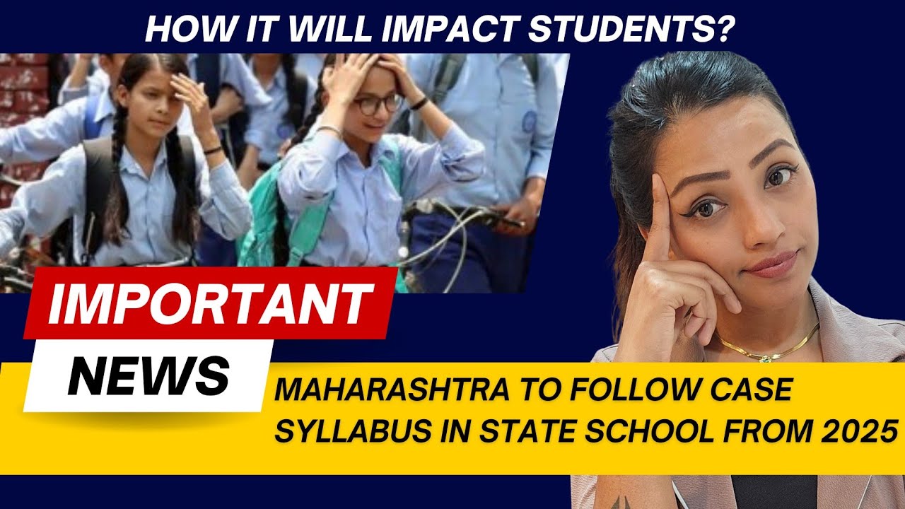 Big Change in Maharashtra Education! CBSE Curriculum in State Schools from 2025 | 1 - 12TH STD