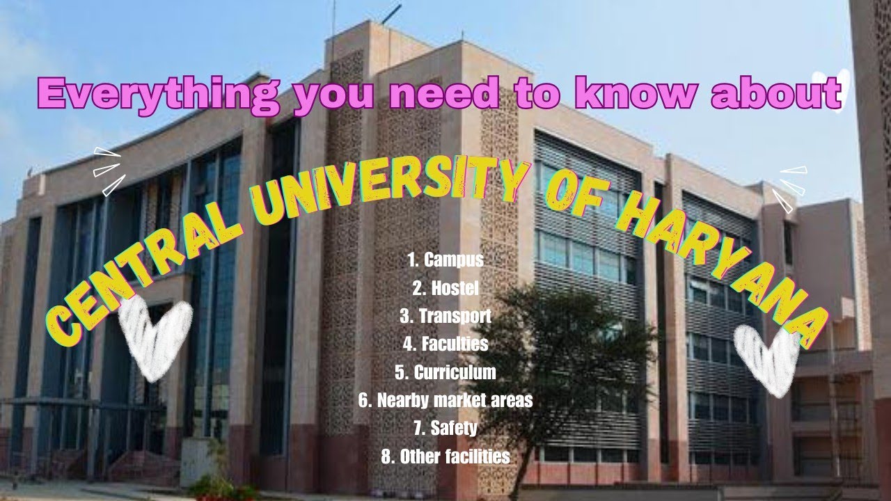 Your Complete Guide to Central University of Haryana: Everything You Need to Know | Haryana | CUET
