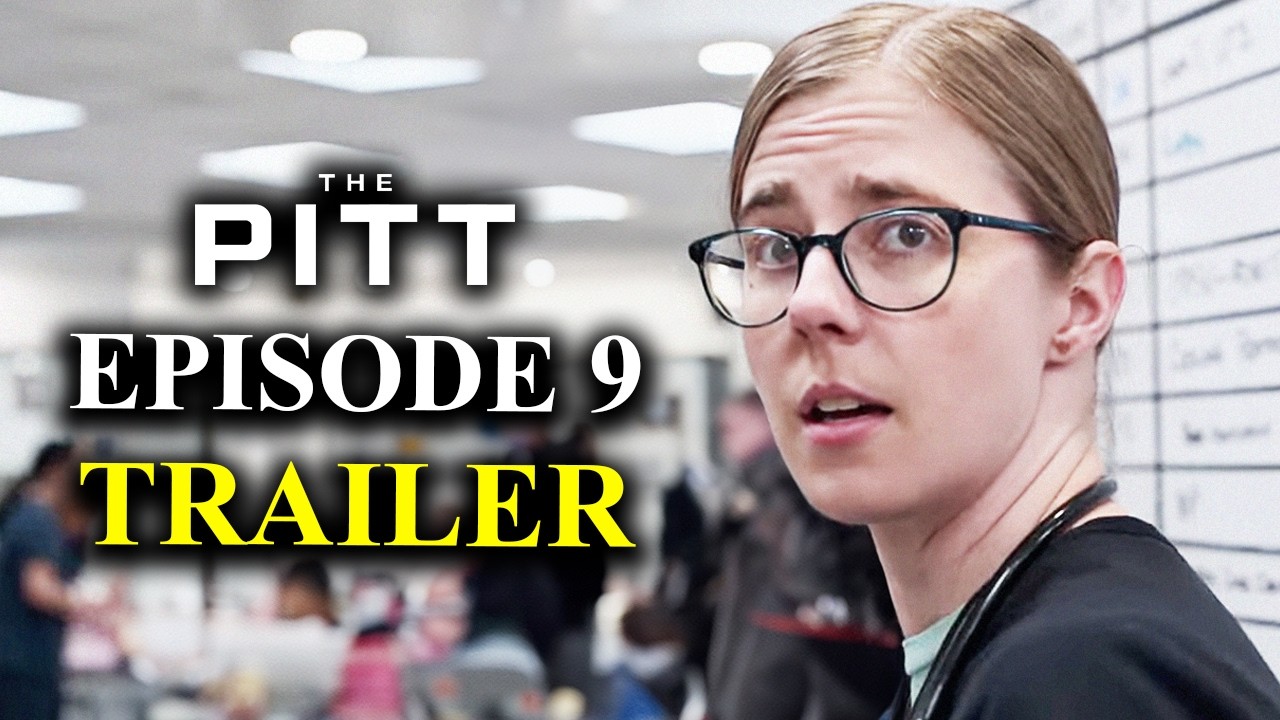 THE PITT Season 2 Episode 9 Trailer Explained & Theories
