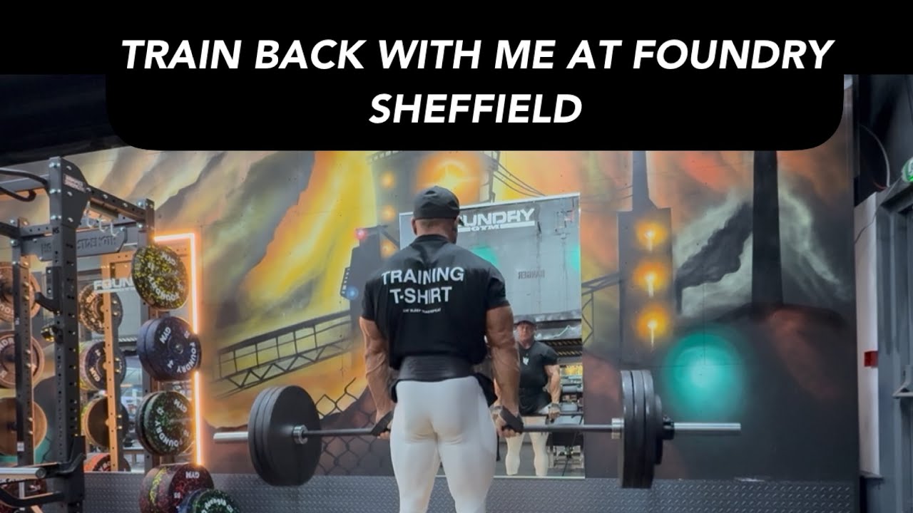 TRAIN BACK WITH ME 3 DAYS OUT AT FOUNDRY GYM SHEFFIELD 
