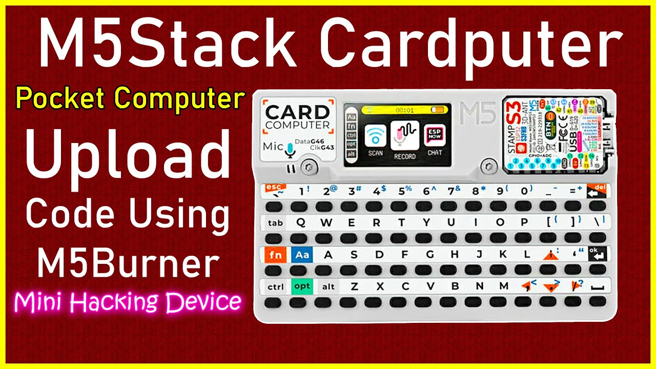 Начало работы с набором M5Stack Cardputer и M5Stamp S3: загрузка кода с помощью M5Burner