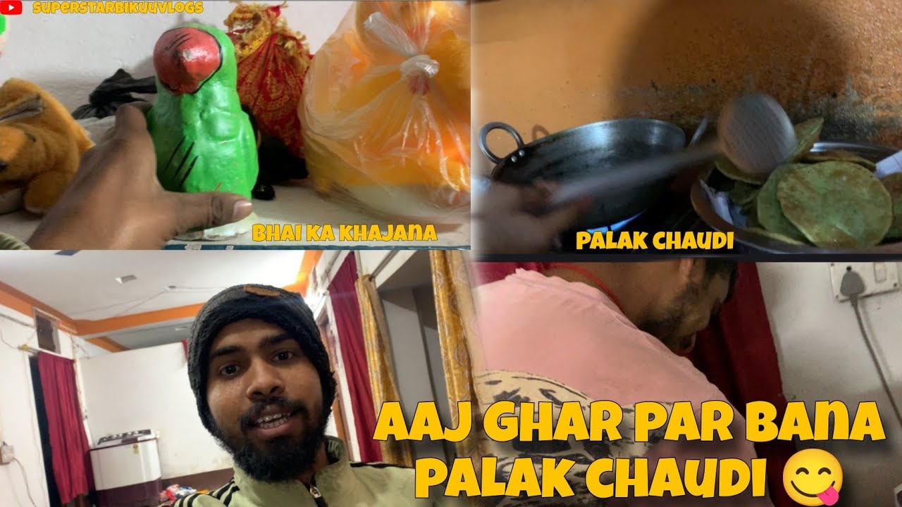 Aaj ghar par bana palak chaudi 😋|vlogs51|#superstarbikuuvlogs 