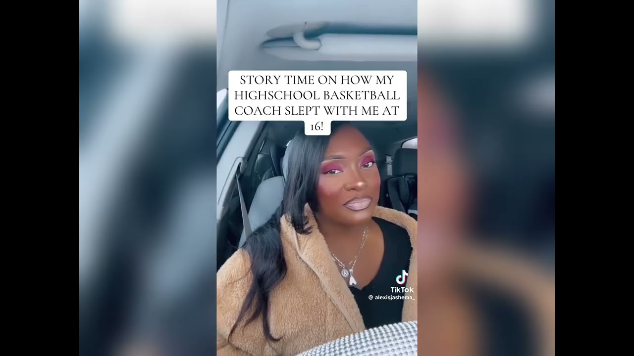 𝗦𝗧𝗢𝗥𝗬𝗧𝗜𝗠𝗘: Highschool Basketball Coach sleeps with 16 year old (Part 1 & 2)