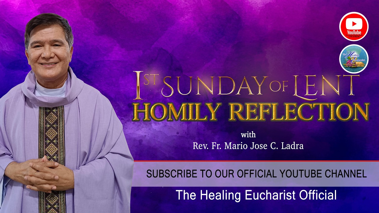 First Sunday of Lent (Homily Reflection)