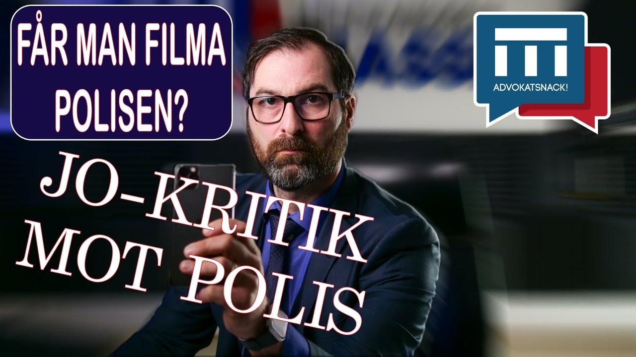 FÅR MAN FILMA POLISEN