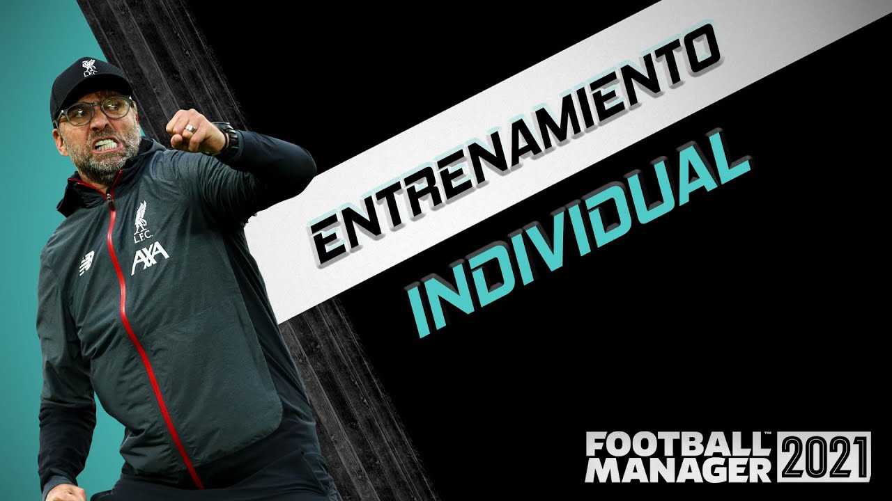 ¿CÓMO PROGRAMAR EL ENTRENAMIENTO INDIVIDUAL? ♦ TÁCTICAS Y CONSEJOS ♦ FOOTBALL MANAGER 2021