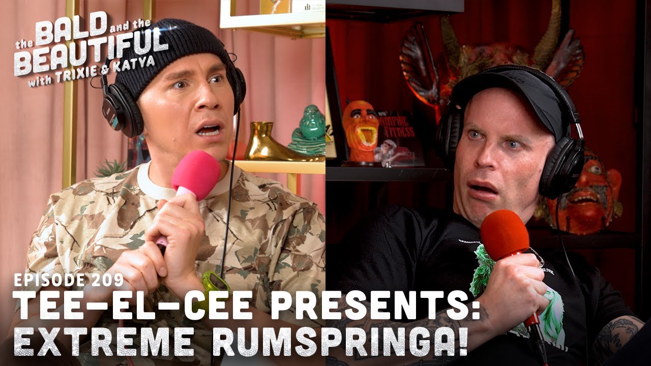 Tee-El-Cee Presents: Extreme Rumspringa! with Trixie and Katya | The Bald and the Beautiful Podcast