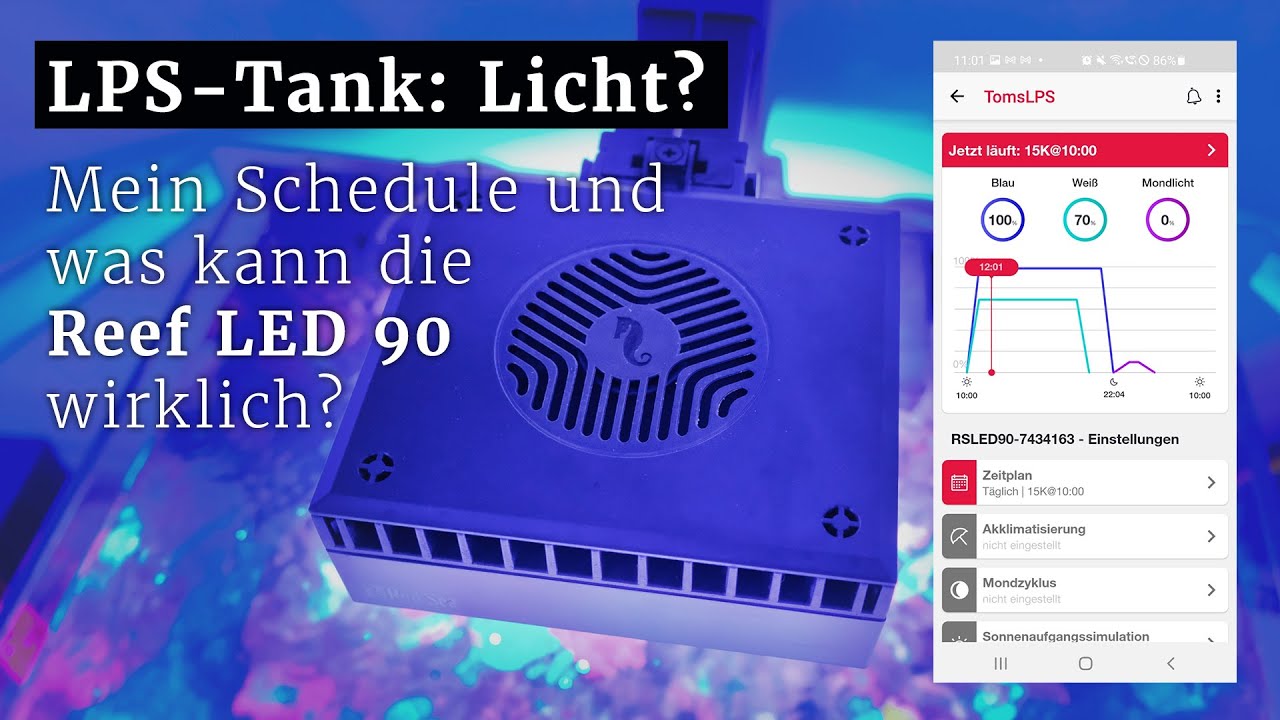 LPS Tank Vlog, E5: Red Sea Reef LED 90 - PAR-Leistung gemessen und meinen Schedule erklärt.